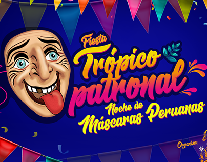 Fiesta Trópico patronal ll - Noche de máscaras peruanas