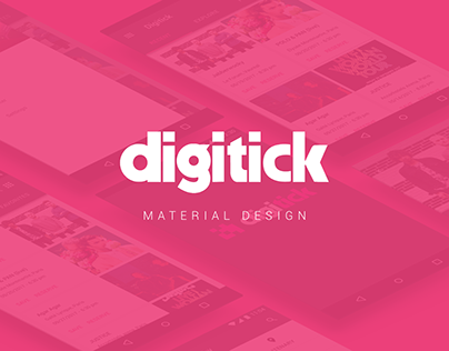 What if Digitick was material ? - Mobile app redesign