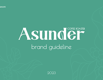 Asunder Coffee Brand Guideline | Passion project