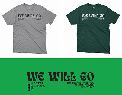 We Will Go Shirts