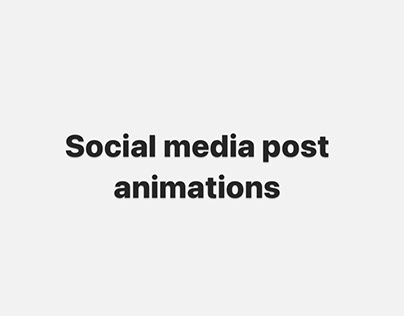 Social media post animations