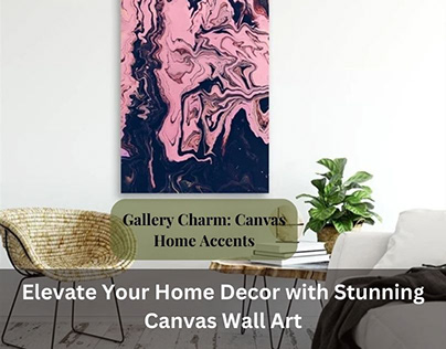 Elevate Your Home Decor with Stunning Canvas Wall Art