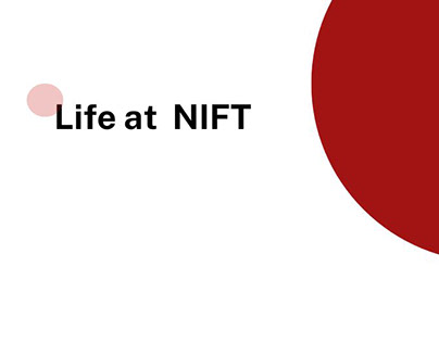 LIFE AT NIFT | VIDEOGRAPHY