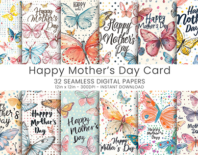 32 Happy Mother’s Day Card Digital Paper