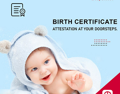 Birth certificate attestaton Services