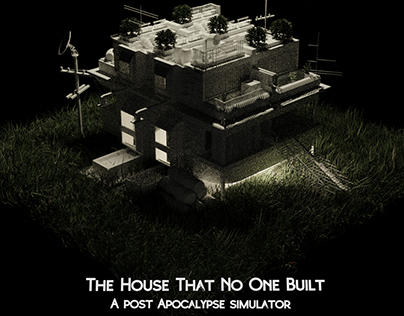 The House That No One Built