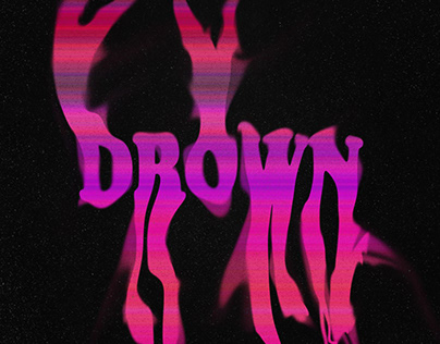 Typography - Drown