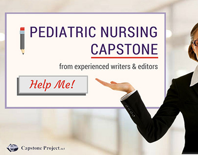 Pediatric Nursing Capstone Paper