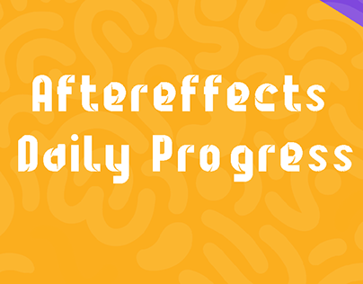 Aftereffcts daily progress