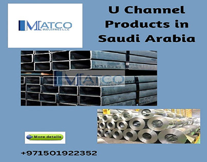 Top-Quality U Channel Products in Saudi Arabia