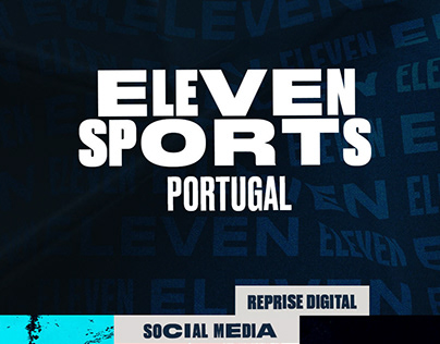 Eleven Sports Portugal | Social Media - 2020/2021