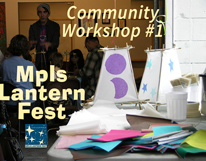 1st Workshop Mpls Lantern Fest — Light the Night