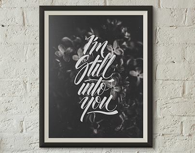Lettering | I'm Still Into You