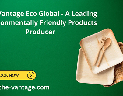A Leading Environmentally Friendly Products Producer
