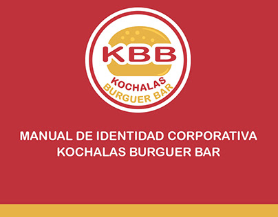Manual Identidad Corporativa - Kochalas Burguer Bar KBB