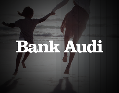 Bank Audi - Press Ads
