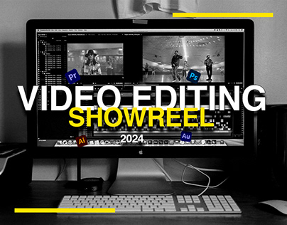 VIDEO EDITING SHOWREEL 2024