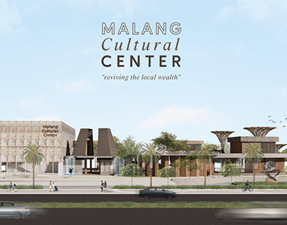 Malang Cultural Center "Reviving the Local Wealth"