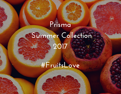 Prisma Summer Collection 2017 #FruitsLove