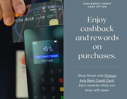 Shop Smart with Flipkart Axis Bank Credit Card