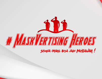 MaskVertising Heroes - Finalist Pinasthikafest 2021