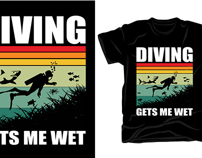 Diving Gets Me Wet Scuba T-shirt Design