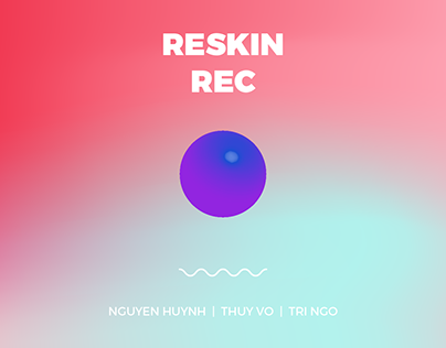 RESKIN REC | RMIT VIETNAM