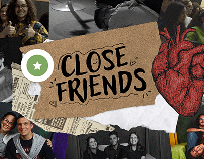 Close Friends | Id Visual, Social Media e E-book