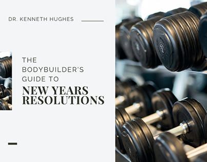 The Bodybuilders Guide to New Years Resolutions