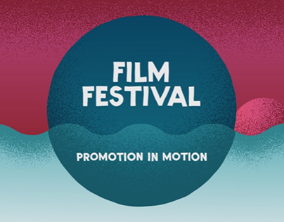 FILM FESTIVAL - promotion in motion