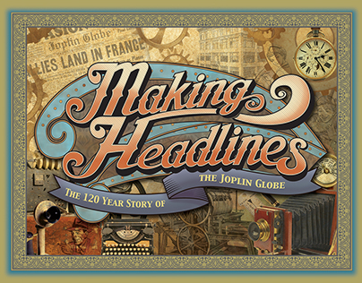 Making Headlines: Joplin Globe 120 Year Anniversary