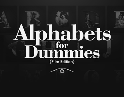Alphabet for Dummies (Film Edition)