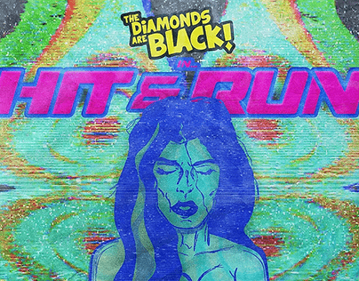 THE DIAMONDS ARE BLACK! - Hit & Run