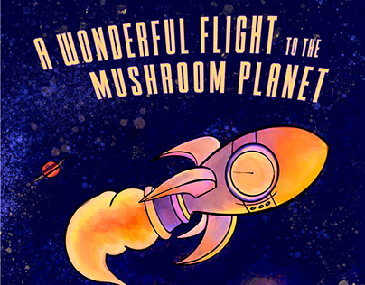 "A Wonderful Flight to the Mushroom Planet" Book cover