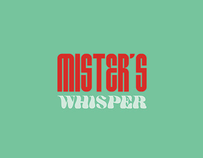 Mister's Whisper
