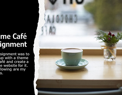 Theme Cafe Assignment