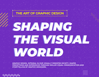Shaping The Visual World
