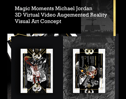 Magic Moments Michael Jordan 3D Virtual Art Concept