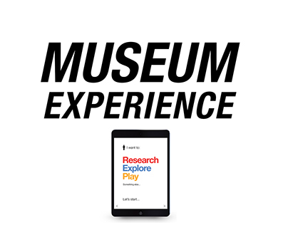 Redesign Museum Experience (Research + Prototype)