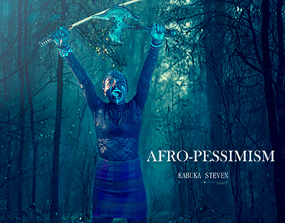 AFRO-PESSIMISM
