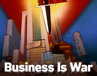Business is War (Over 1 Million Views)