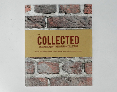 Collected, a magazine about the culture of collecting