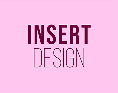 Insert Design