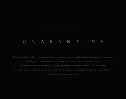 QUARANTINE - Reportage 03/20