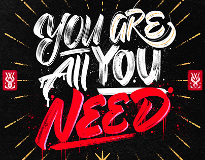 You Are All You Need - Lettering