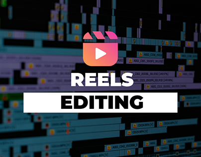Reels Editing
