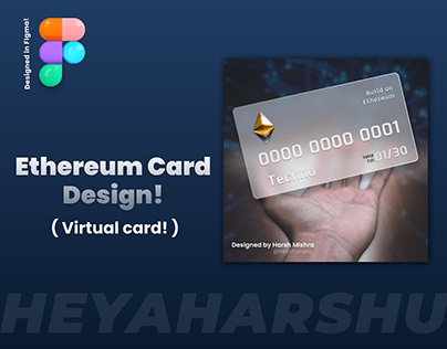 Ethereum Card Design! - Virtual Card - #Figma