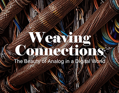 Weaving Connections