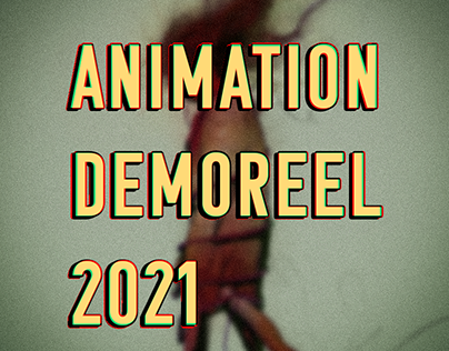 Animation Demo Reel 2021