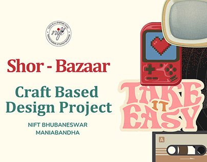 Project thumbnail - Shor-Bazaar Craft Based Design Project
